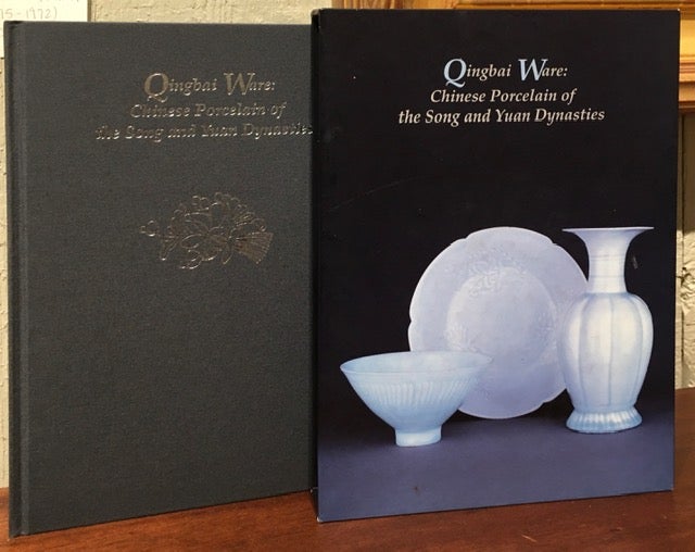 Item #54210 QINGBAI WARE : CHINESE PORCELAIN OF THE SONG AND YUAN DYNASTIES. Stacey Pierson.