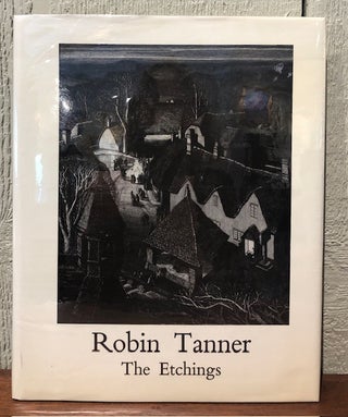Item #54221 ROBIN TANNER: The Etchings. Robin Tanner