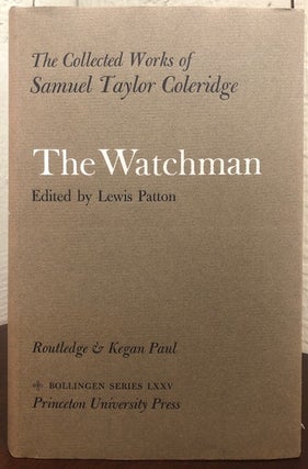 Item #54291 THE WATCHMAN. Samuel Taylor Coleridge, Lewis Patton