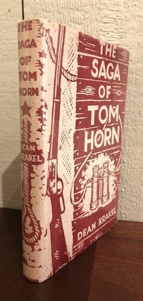 THE SAGA OF TOM HORN.
