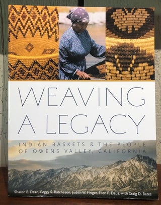 Item #54328 WEAVING A LEGACY. Sharon E. Dean, Peggy S. Ratcheson