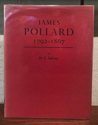 Item #54331 James Pollard 1792-1867. N. C. Selway