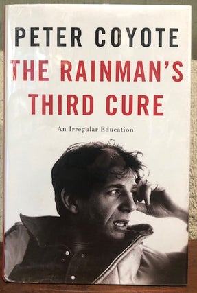 Item #54339 THE RAINMAKER'S THIRD CURE. Peter Coyote