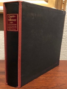 QUARTO MILLENARY, the First 250 Publications and the First 25 Years 1929-1954 of the Limited Editions Club.