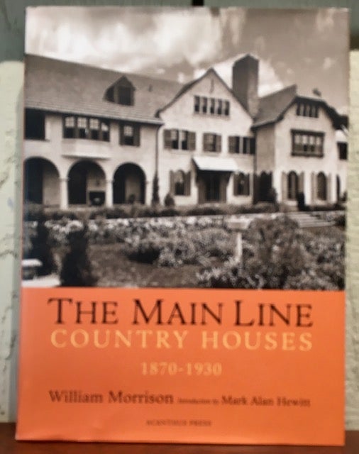Item #54411 THE MAIN LINE:. William Morrison.