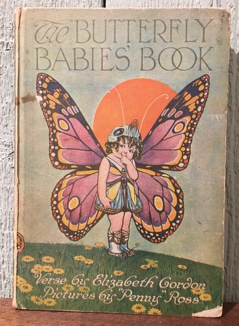 Item #54745 THE BUTTERFLY BABIES' BOOK. Elizabeth Gordon.