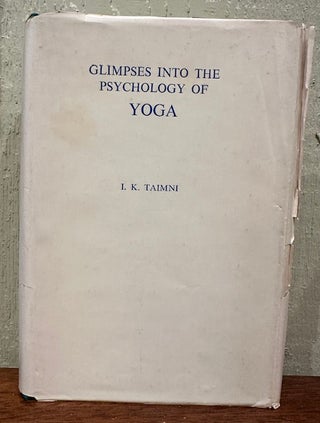 GLIMPSES INTO THE PSYCHOLOGY OF YOGA