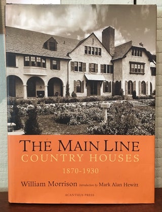Item #54963 THE MAIN LINE. William Morrison