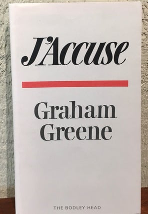 Item #55019 J'ACCUSE. Graham Greene