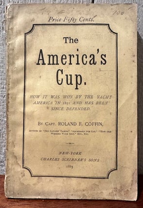 Item #55118 THE AMERICA'S CUP. Capt. Ronald F. Coffin
