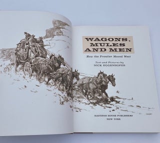 WAGONS, MULES AND MEN