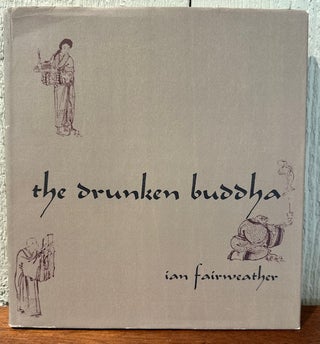 Item #55138 THE DRUNKEN BUDDHA. Tao-chi, Ian Fairweather