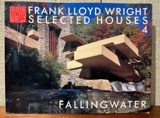 Item #55143 FRANK LLOYD WRIGHT HOUSES 4. Frank Lloyd Wright, Yukio Futagawa, Bruce Brooks...