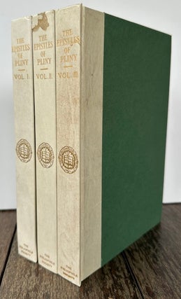 Item #55229 THE EPISTLES OF PLINY. (Three volumes). Pliny, William Melmoth, Clifford Moore