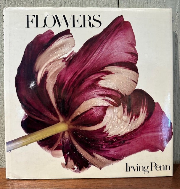 FLOWERS. Photographs by Irving Penn | Irving Penn | First edition