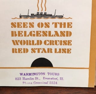 STRANGE PLACES & STRANGE FACES SEEN ON THE BELGENLAND WORLD CRUISE RED STAR LINE.