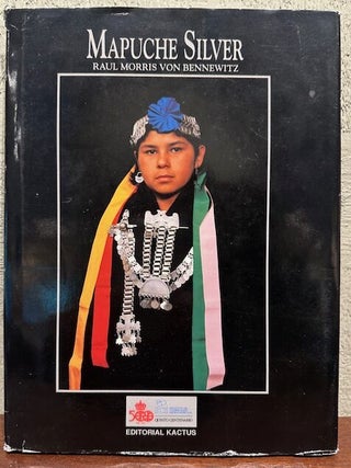 Item #55455 MAPUCHE SILVER. Raul Morris Von Bennewitz