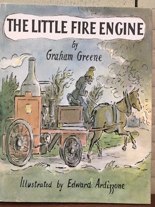 Item #55493 THE LITTLE FIRE ENGINE. Graham Greene