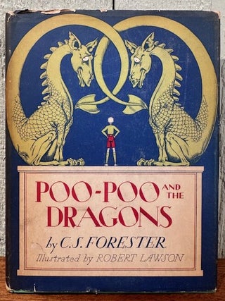 Item #55529 POO-POO AND THE DRAGONS. C. S. Forester