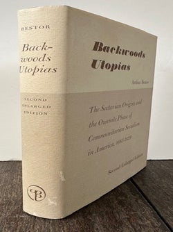 BACKROADS UTOPIAS: The Sectarian Origins and the Owenite Phase of Communitarian Socialism in America, 1663-1829.