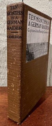 TEN MONTHS IN A GERMAN RAIDER. A Prisoner of War Aboard the Wolf.