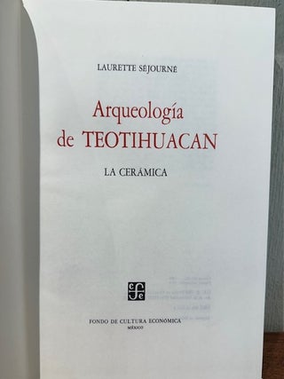 ARQUEOLOGIA DE TEOTIHUACAN: La Ceramica