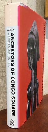 ANCESTORS OF CONGO SQUARE.