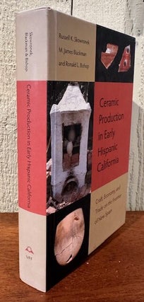 CERAMIC PRODUCTION IN EARLY HISPANIC CALIFORNIA.