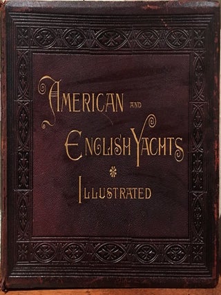 Item #55712 AMERICAN AND ENGLISH YACHTS. Edward Burgess