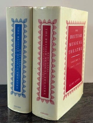 Item #55757 THE BRITISH MUSICAL THEATRE. (Two Volumes). Kurt Ganzl