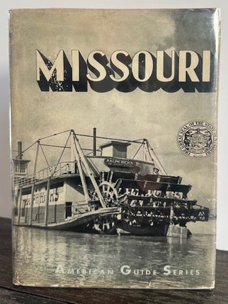 Item #55811 MISSOURI: A Guide to the "Show Me" State