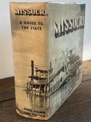 MISSOURI: A Guide to the "Show Me" State.