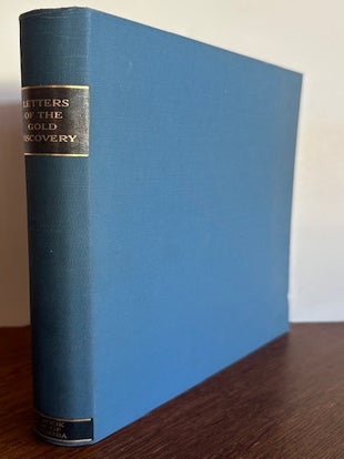 Item #55832 LETTERS OF THE GOLD DISCOVERY