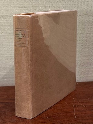 NARRATIVE OF EDWARD McGOWAN. Including A Full Account of the Author's Adventures ad Perils While Persecuted by the San Francisco Vigilance Committee of 1856.