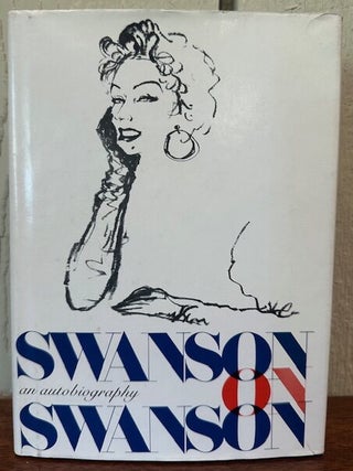 Item #55998 SWANSON ON SWANSON: An Autobiography. Gloria Swanson