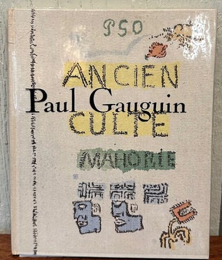 Item #56077 L'ANCIEN CULTE MAHORIE plus LA CLEF DE NOA NOA. Paul Gauguin, Rene Huyghe