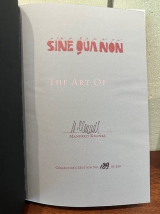 THE ART OF SINE QUA NON. (signed)