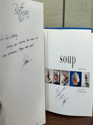 SOUP: Recipes by 108 Chefs From Simple to Complex. (Inscribed).