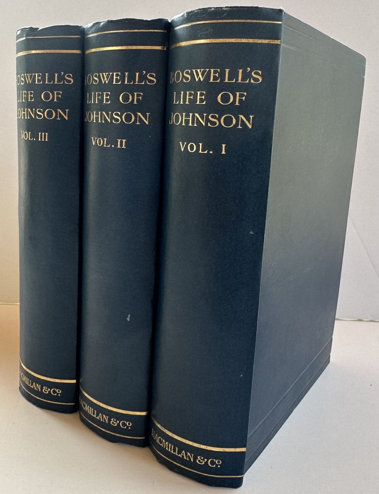 Item #56455 THE LIFE OF SAMUEL JOHNSON, LLD. (Three volumes). James Esq Boswell.