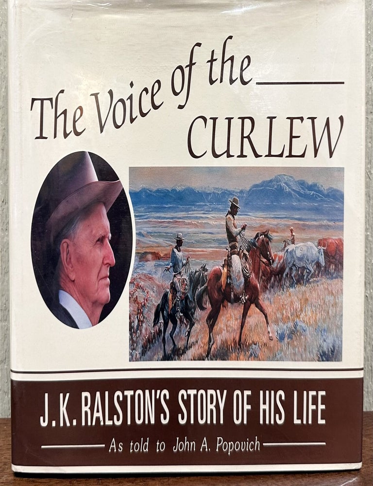 Item #57008 THE VOICE OF THE CURLEW. J. K. Ralston, John A. Popovich.