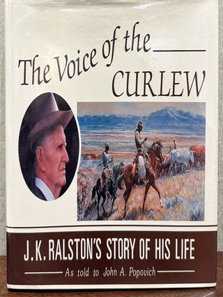 THE VOICE OF THE CURLEW. J. K. Ralston, John A. Popovich.