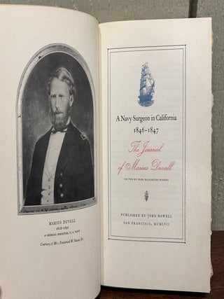 A NAVY SURGEON IN CALIFORNIA 1846-1847: The Journal of Marius Duvall.