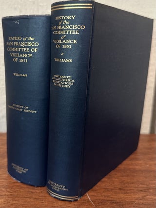 Item #57226 HISTORY OF THE SAN FRANCISCO COMMITTEE OF VIGILANCE OF 1851 with PAPERS OF THE SAN...
