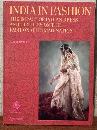 Item #57350 INDIA IN FASHION. Hamish Bowles