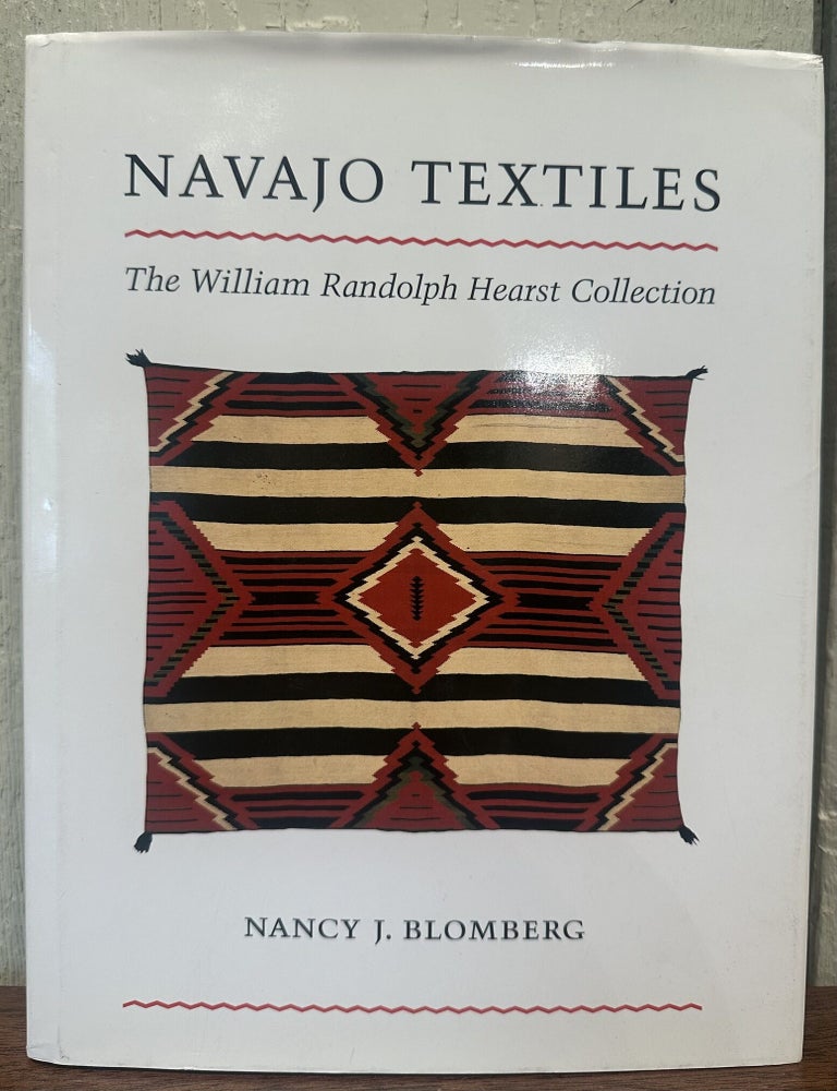 Item #57503 NAVAJO TEXTILES: The William Randolph Hearst Collection. Nancy J. Blomberg.