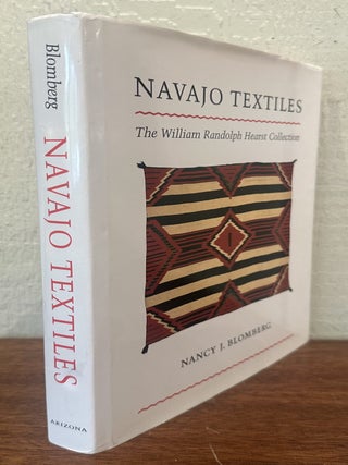 NAVAJO TEXTILES: The William Randolph Hearst Collection