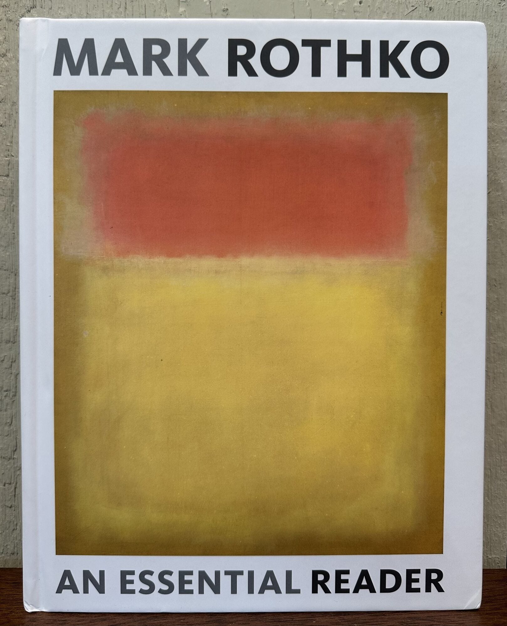 MARK ROTHKO: An Essential Reader | Alison de Lima Greene, Clement ...
