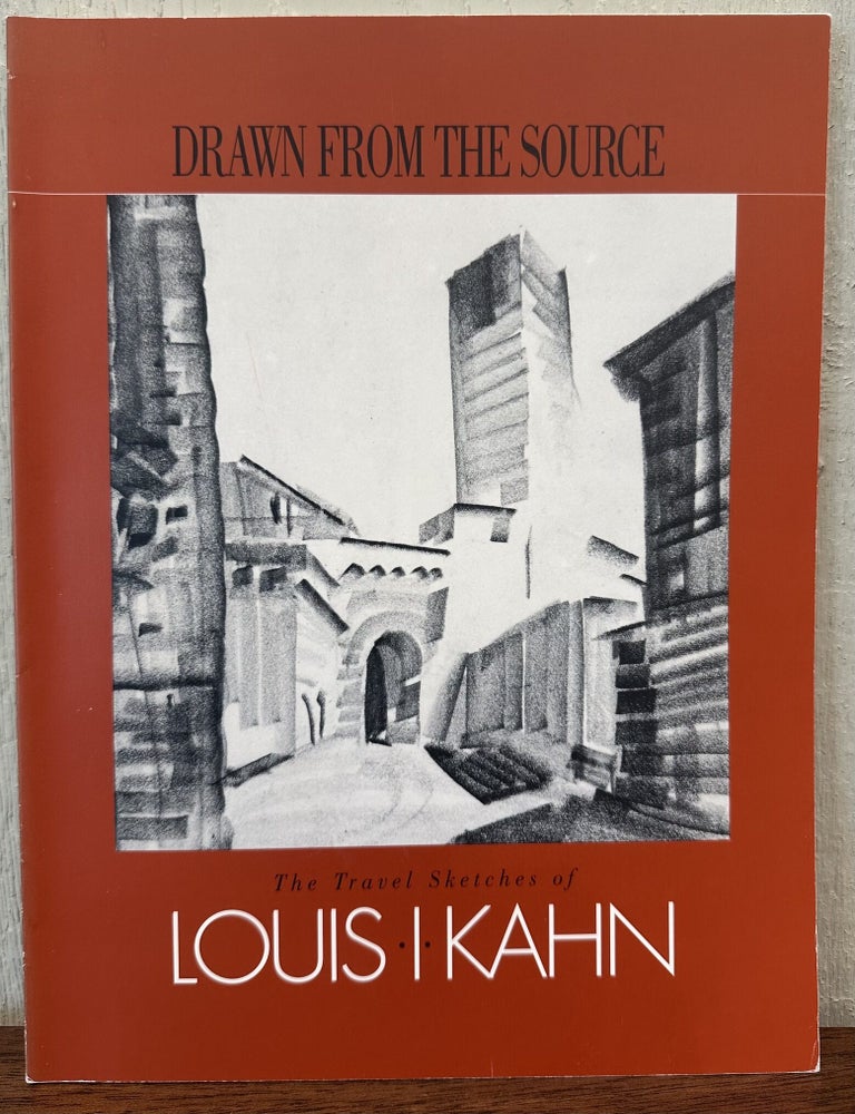 Item #57571 DRAWN FROM THE SOURCE: The Travil Sketches of Louis I. Kahn. Eugene J. Johnson, Michael J. Lewis.