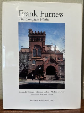 FRANK FURNESS: The Complete Works