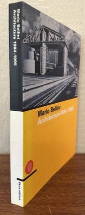 MARIO BELLINI: Architecture 1984-1995